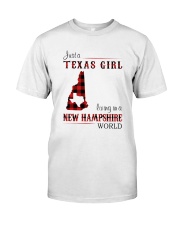 TEXAS GIRL LIVING IN NEW HAMPSHIRE WORLD Classic T-Shirt front