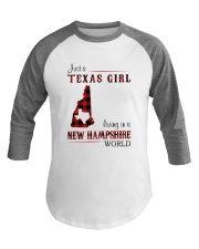 TEXAS GIRL LIVING IN NEW HAMPSHIRE WORLD Baseball Tee thumbnail