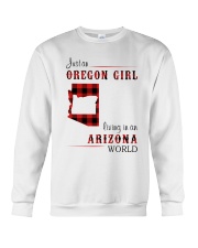 OREGON GIRL LIVING IN ARIZONA WORLD Crewneck Sweatshirt thumbnail