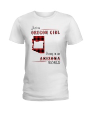 OREGON GIRL LIVING IN ARIZONA WORLD Ladies T-Shirt thumbnail
