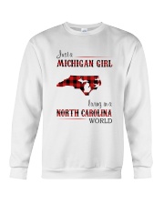 MICHIGAN GIRL LIVING IN NORTH CAROLINA WORLD Crewneck Sweatshirt thumbnail
