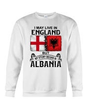 LIVE IN ENGLAND BEGAN IN ALBANIA Crewneck Sweatshirt tile