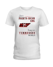 PUERTO RICAN GIRL LIVING IN TENNESSEE WORLD Ladies T-Shirt thumbnail