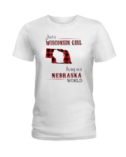 WISCONSIN GIRL LIVING IN NEBRASKA WORLD Ladies T-Shirt thumbnail