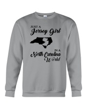 JUST A JERSEY GIRL IN A NORTH CAROLINA WORLD Crewneck Sweatshirt thumbnail