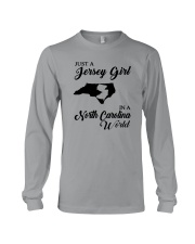 JUST A JERSEY GIRL IN A NORTH CAROLINA WORLD Long Sleeve Tee thumbnail