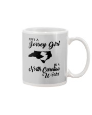 JUST A JERSEY GIRL IN A NORTH CAROLINA WORLD Mug thumbnail