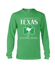 Going To Texas Is Going Home Long Sleeve Tee tile