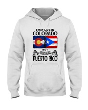 LIVE IN COLORADO BEGAN IN PUERTO RICO Hooded Sweatshirt tile
