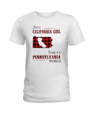 CALIFORNIA GIRL LIVING IN PENNSYLVANIA WORLD Ladies T-Shirt thumbnail