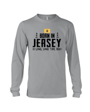 BORN IN JERSEY A LONG TIME AGO Long Sleeve Tee thumbnail