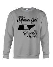 JUST A MISSOURI GIRL IN A TENNESSEE WORLD Crewneck Sweatshirt thumbnail