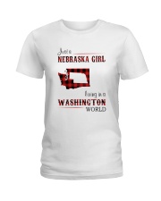 NEBRASKA GIRL LIVING IN WASHINGTON WORLD Ladies T-Shirt thumbnail