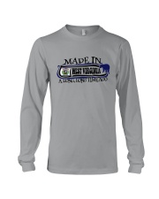 MADE IN WEST VIRGINIA A LONG LONG TIME AGO Long Sleeve Tee thumbnail