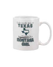 MONTANA GIRL LIFE TOOK TO TEXAS Mug tile