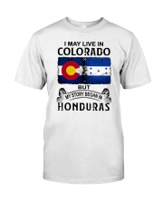 LIVE IN COLORADO BEGAN IN HONDURAS Classic T-Shirt tile