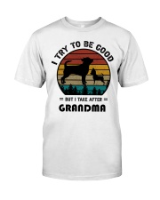 Back To School Gift Chihuahua I Try To Be Good But I Take After Custom Name Classic T-Shirt tile