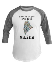 That's Right I'm From Maine Baseball Tee tile
