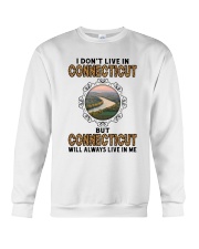 CONNECTICUT WILL ALWAYS LIVE IN ME Crewneck Sweatshirt thumbnail