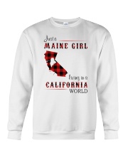 MAINE GIRL LIVING IN CALIFORNIA WORLD Crewneck Sweatshirt tile