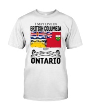 LIVE IN BRITISH COLUMBIA BEGAN IN ONTARIO ROOT Classic T-Shirt tile