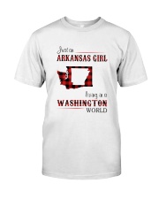 ARKANSAS GIRL LIVING IN WASHINGTON WORLD Classic T-Shirt front