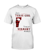 TEXAS GIRL LIVING IN VERMONT WORLD Classic T-Shirt front