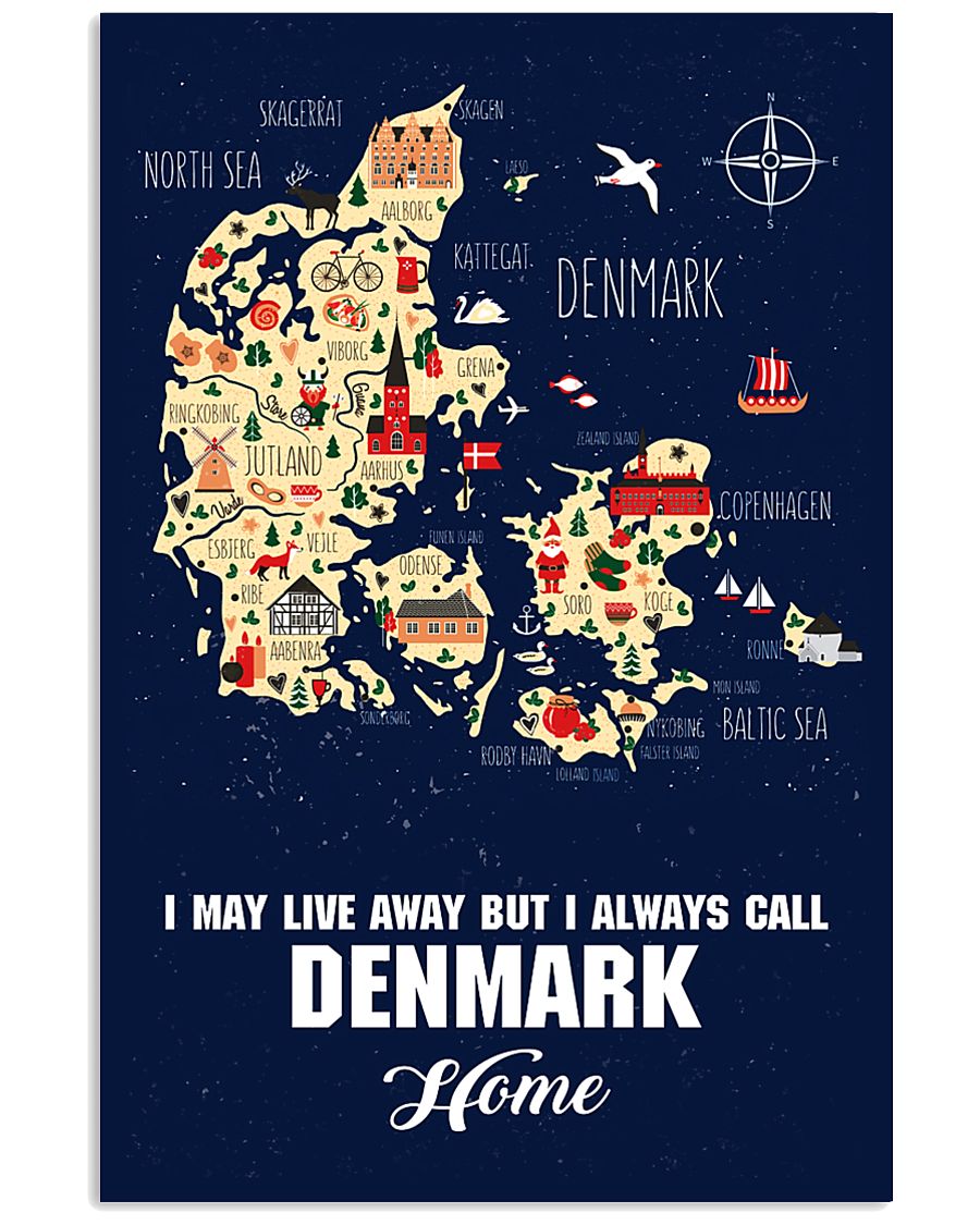 I ALWAYS CALL DENMARK HOME 11x17 Poster