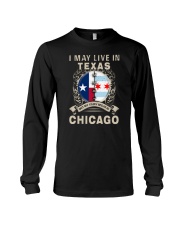 I MAY LIVE IN TEXAS BUT MY STORY IN CHICAGO Long Sleeve Tee tile