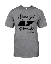 JUST A MAINE GIRL IN A TENNESSEE WORLD Classic T-Shirt thumbnail