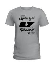 JUST A MAINE GIRL IN A TENNESSEE WORLD Ladies T-Shirt front