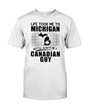 CANADIAN GUY LIFE TOOK TO MICHIGAN Classic T-Shirt tile