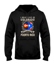 LIVE IN COLORADO MY STORY IN PUERTO RICO Hooded Sweatshirt thumbnail