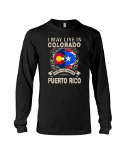 LIVE IN COLORADO MY STORY IN PUERTO RICO Long Sleeve Tee thumbnail