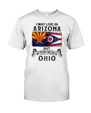 LIVE IN ARIZONA BEGAN IN OHIO Classic T-Shirt tile