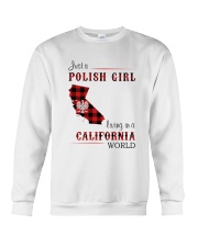POLISH GIRL LIVING IN CALIFORNIA WORLD Crewneck Sweatshirt thumbnail