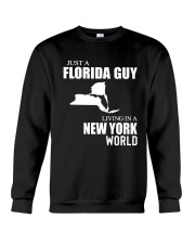 JUST A FLORIDA GUY LIVING IN NEW YORK WORLD Crewneck Sweatshirt thumbnail
