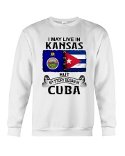 LIVE IN KANSAS BEGAN IN CUBA Crewneck Sweatshirt thumbnail