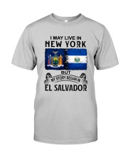 LIVE IN NEW YORK BEGAN IN EL SALVADOR Classic T-Shirt front
