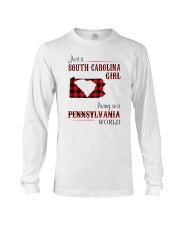 SOUTH CAROLINA GIRL LIVING IN PENNSYLVANIA WORLD Long Sleeve Tee thumbnail