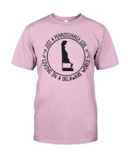 PENNSYLVANIA GIRL LIVING IN DELAWARE WORLD Classic T-Shirt thumbnail