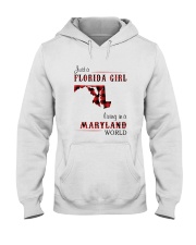 FLORIDA GIRL LIVING IN MARYLAND WORLD Hooded Sweatshirt thumbnail