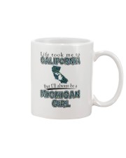 MICHIGAN GIRL LIFE TOOK TO CALIFORNIA Mug tile
