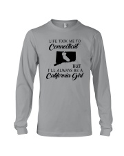 TOOK ME TO CONNECTICUT BUT I'LL A CALIFORNIA GIRL Long Sleeve Tee thumbnail