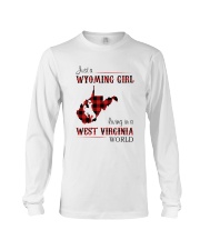 WYOMING GIRL LIVING IN WEST VIRGINIA WORLD Long Sleeve Tee thumbnail