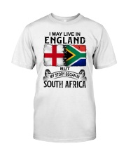 LIVE IN ENGLAND BEGAN IN SOUTH AFRICA Classic T-Shirt tile