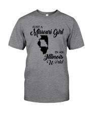 JUST A MISSOURI GIRL IN AN ILLINOIS WORLD Classic T-Shirt thumbnail