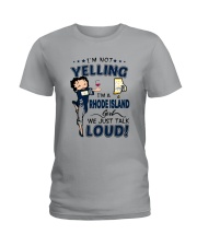 I'M A RHODE ISLAND GIRL WE JUST TALK LOUD Ladies T-Shirt tile