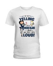 I'M A RHODE ISLAND GIRL WE JUST TALK LOUD Ladies T-Shirt front