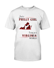 PHILLY GIRL LIVING IN VIRGINIA WORLD Classic T-Shirt front